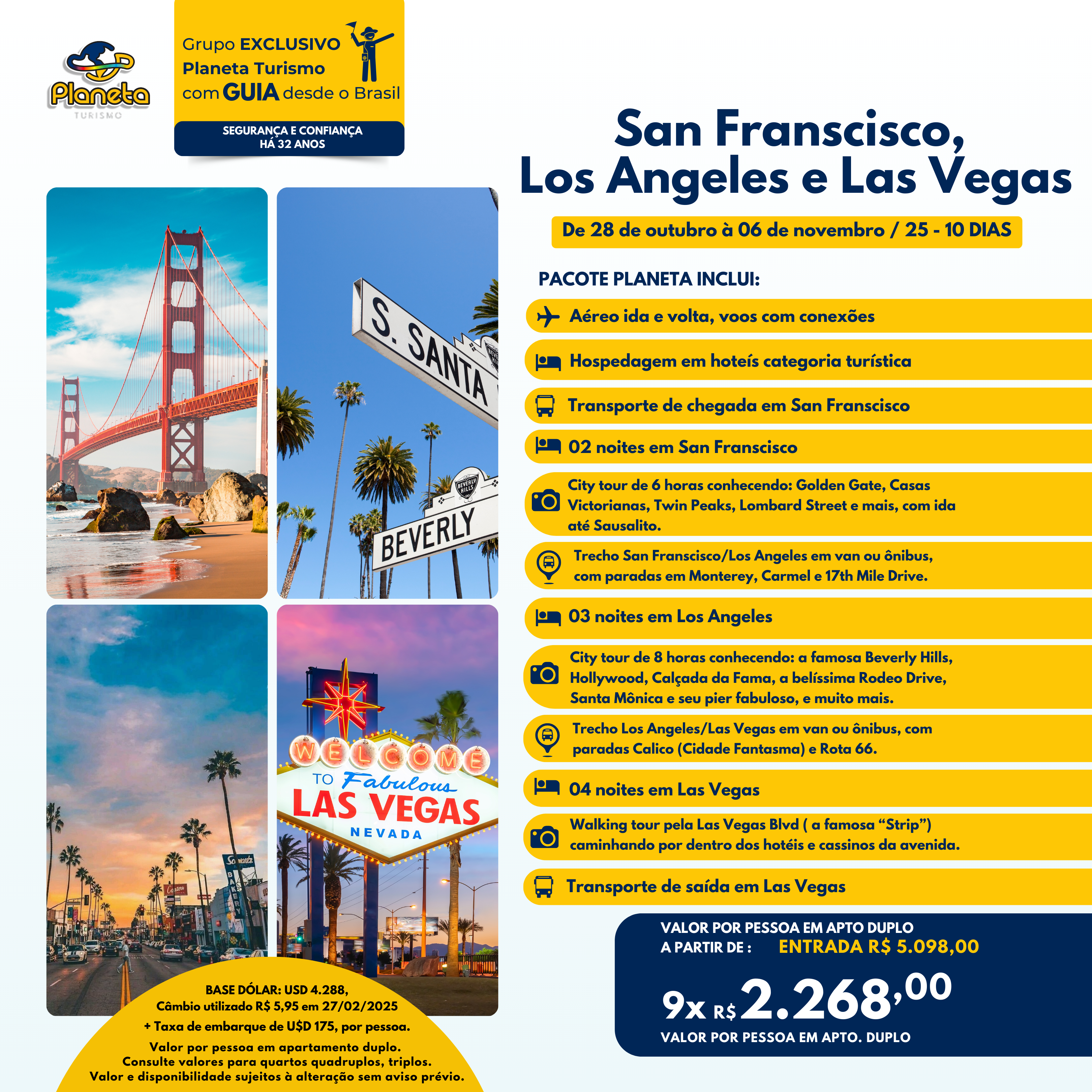 Pacote para San Franscisco, Los Angeles e Las Vegas