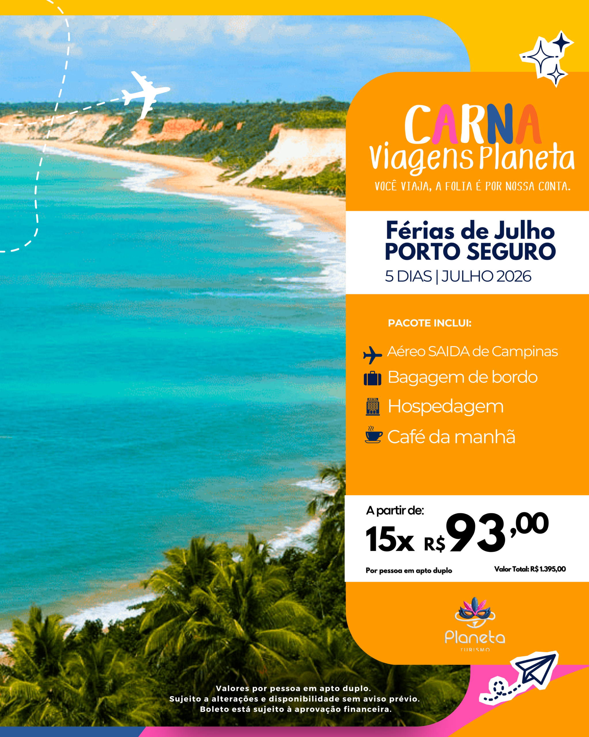 Pacote Ferias de Julho em Porto Seguro