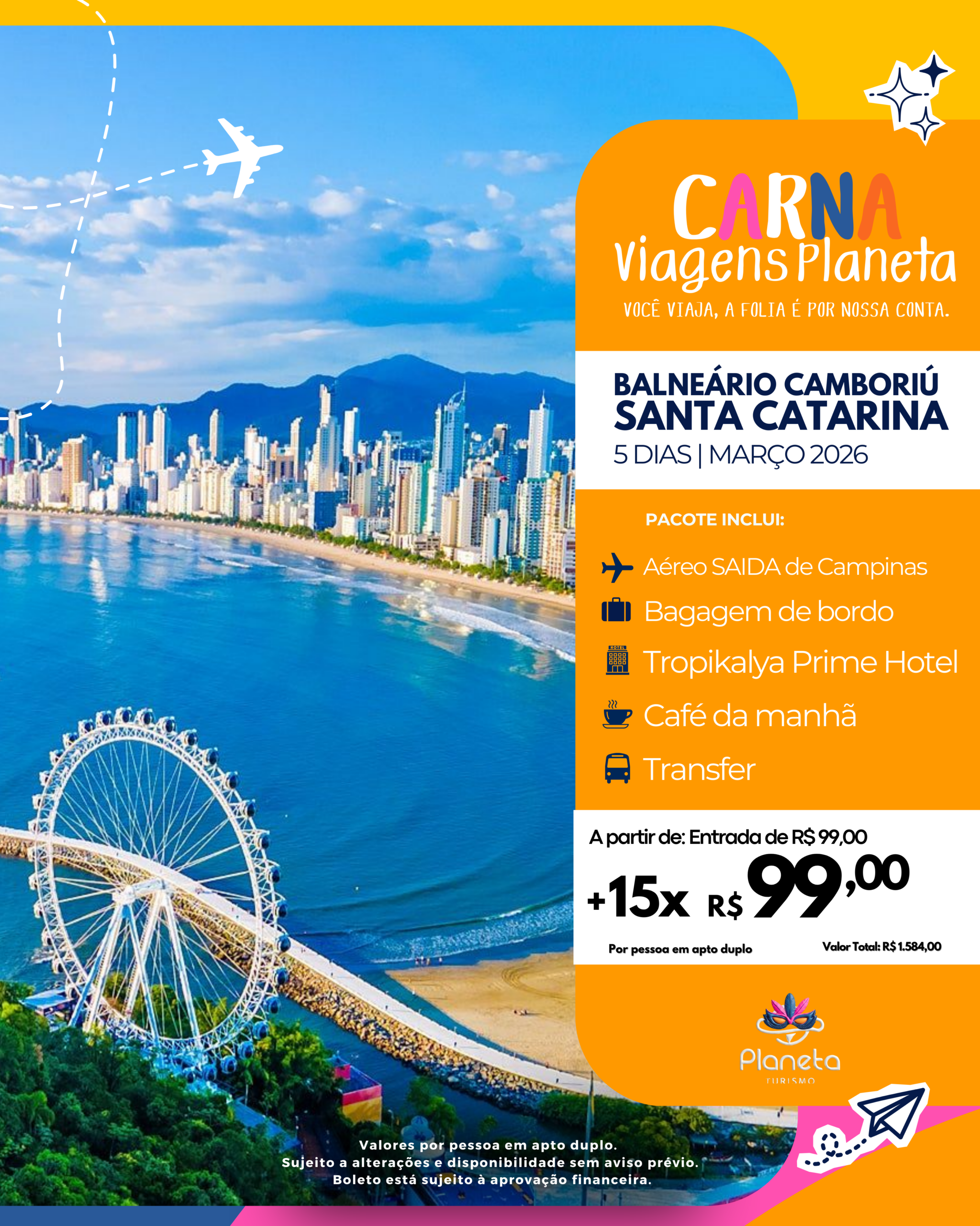 Pacote para Balneário Camboriú com Aereo