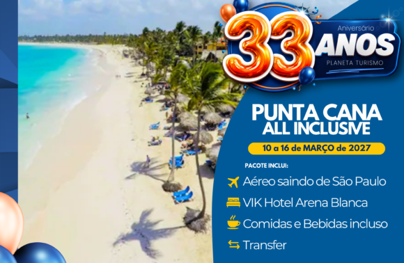 Pacote para Punta Cana All Inclusive com Aéreo em 2027